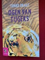 Ogen van tijgers - Tonke Dragt, Tonke Dragt, Ophalen of Verzenden, Zo goed als nieuw, Fictie