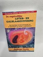 De ongelooflijke lever- en galblaaszuivering - A. Moritz, Boeken, A. Moritz, Verzenden, Zo goed als nieuw, Gezondheid en Conditie