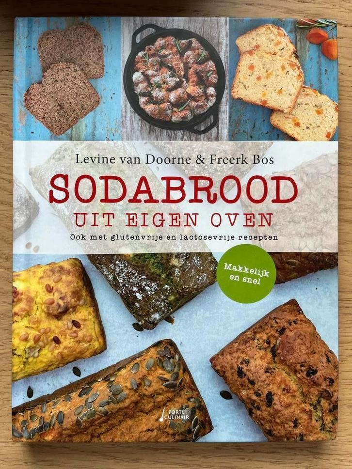 Sodabrood uit eigen oven - Levine van Doorne & Freerk Bos, Boeken, Kookboeken, Zo goed als nieuw, Overige typen, Overige gebieden