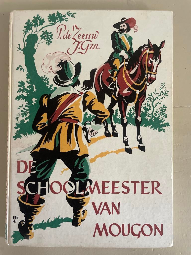 De Schoolmeester van Mougon - P. de Zeeuw J.Gzn., Ophalen of Verzenden, Gelezen, Nederland