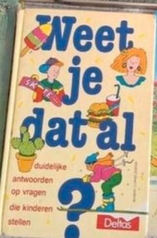 Weet je dat al? - Kinderboek, Ophalen of Verzenden, Gelezen, Deltas, Non-fictie