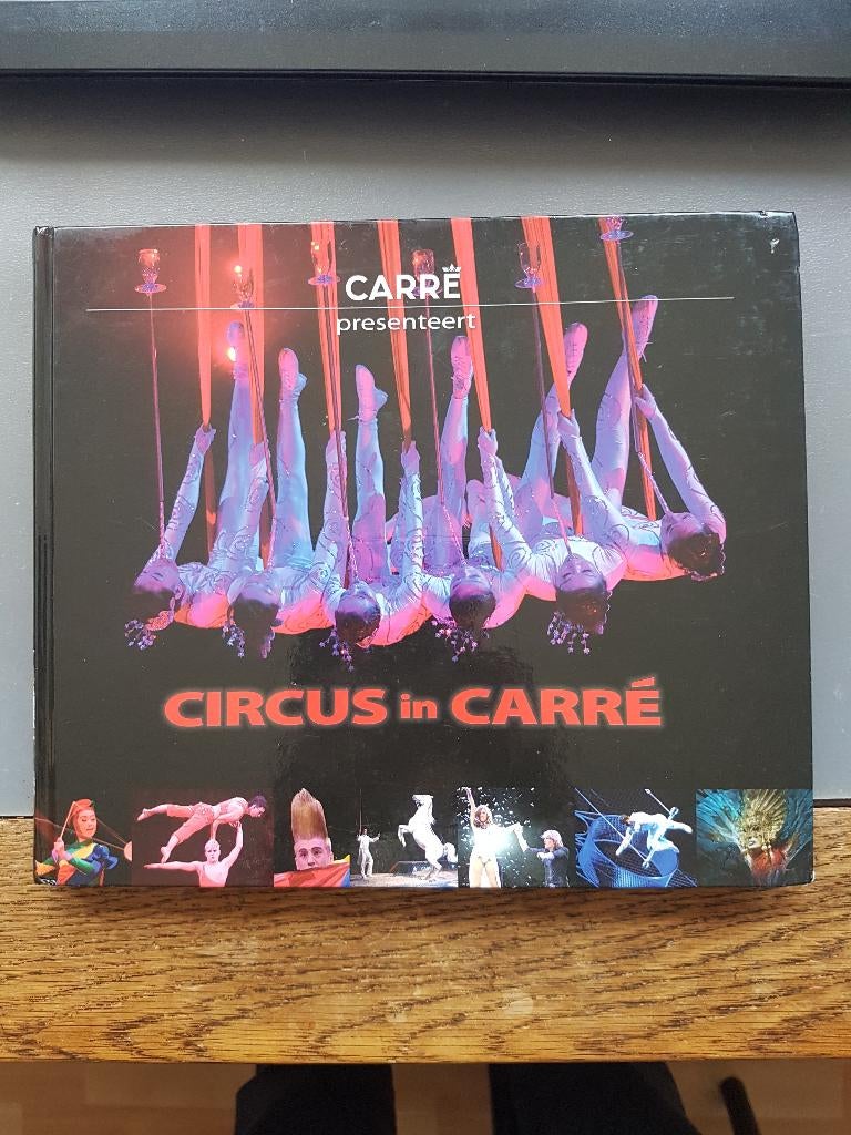 Circus/ Carré presenteert : ''Circus in Carré''/ fotoboek., Ophalen of Verzenden, Zo goed als nieuw, Danny van Kolck (fotograaf)