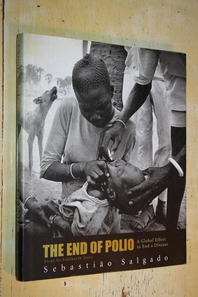 The end of polio Sebatiao Salgado, Ophalen of Verzenden, Gelezen, Fotografen