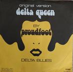 Proudfoot - Delta Queen (1972), 7 inch, Single, Ophalen of Verzenden, Zo goed als nieuw