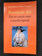 E. Jeurissen - Rondom dik, Ophalen of Verzenden, Zo goed als nieuw, Nederland, E. Jeurissen; M. van Spanje