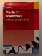 Medisch Teamwork - CRM in de gezondheidszorg, Boeken, Ophalen of Verzenden, Beta, Gelezen, HBO