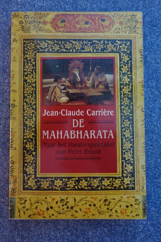 Jean-Claude Carrière. De Mahabharata, Boeken, Literatuur, Zo goed als nieuw, Wereld overig, Ophalen of Verzenden