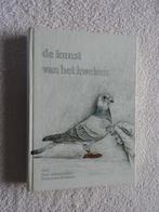 De kunst van het kweken - Duif Doffer Duiven, Ophalen of Verzenden, Zo goed als nieuw, Honden