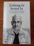 Hendrik Groen - Zolang er leven is, Boeken, Ophalen of Verzenden, Zo goed als nieuw, Hendrik Groen