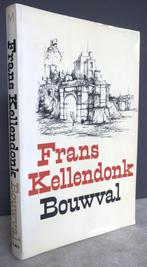 Kellendonk, Frans - Bouwval (1977), Ophalen of Verzenden, Zo goed als nieuw, Nederland