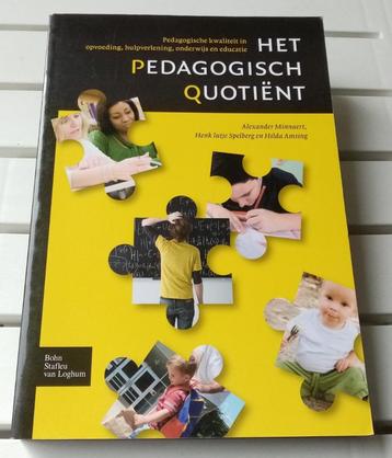 HET PEDAGOGISCH QUOTIËNT. Pedagogische kwaliteit beschikbaar voor biedingen