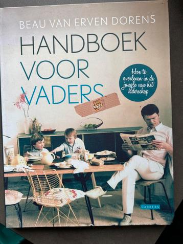 Handboek voor Vaders - Beau van Erven Dorens beschikbaar voor biedingen