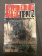De Vernietiging van de Tirpitz - WOII, Ophalen of Verzenden, Gelezen
