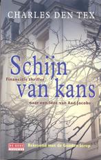 Charles den Tex == Schijn van kans, Ophalen of Verzenden, Nieuw, Nederland