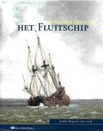De Gouden Eeuw van het Fluitschip, André Wegener Sleeswyk, Verzenden, Zo goed als nieuw, 17e en 18e eeuw