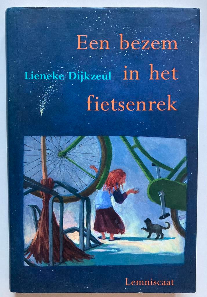 Een bezem in het fietsenrek - Lieneke Dijkzeul, Ophalen of Verzenden, Gelezen