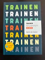 Trainen - Een praktijkgids (4e editie) - Karin de Galan, Boeken, Studieboeken en Cursussen, Ophalen of Verzenden, Zo goed als nieuw