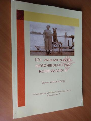 101 Vrouwen in de geschiedenis van Koog-Zaandijk beschikbaar voor biedingen