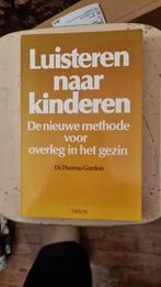 Thomas Gordon - Luisteren naar kinderen, Ophalen of Verzenden, Zo goed als nieuw, Thomas Gordon, Sociale wetenschap