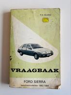 Boek. Vraagbaak Ford Sierra benzinemodellen 1982-1984, Ophalen of Verzenden