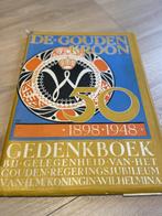 De Gouden Kroon – Gedenkboek Koningin Wilhelmina (1948), Ophalen of Verzenden, 20e eeuw of later, Gelezen