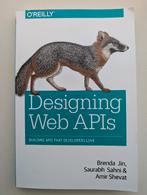 Desiging Web APIs - O'Reilly 2018 (Brenda Jin), Boeken, Ophalen of Verzenden, Zo goed als nieuw, Brenda Jin, Overige onderwerpen