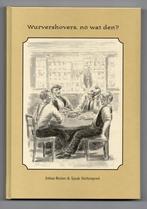 Wervershoof, Wurvershovers no wat den, Ophalen of Verzenden, Gelezen, J. Ruiter en Sj. Steltenp