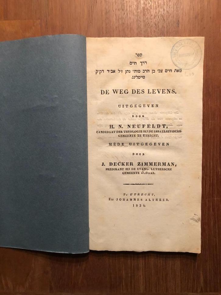 1834 Hebraica.. De weg des levens. Uitgegeven door H.N, Antiek en Kunst, Antiek | Boeken en Bijbels, Ophalen of Verzenden