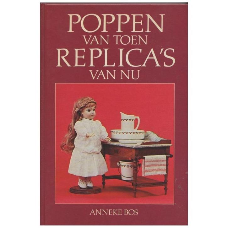 POPPEN : BOEK - POPPEN VAN TOEN - REPLICA'S VAN NU, Boeken, Hobby en Vrije tijd, Zo goed als nieuw, Poppen maken, Verzenden
