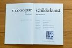 20.000 Jaar Schilderkunst - Kleurboek der Mensheid, Boeken, Ophalen of Verzenden, Gelezen, Schilder- en Tekenkunst