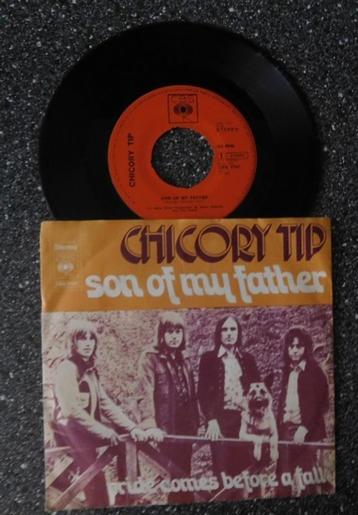 Chicory Tip - son of my father (vanaf € 1,50) beschikbaar voor biedingen