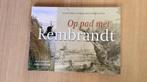 Eva Posthuma de Boer - Op pad met Rembrandt, Ophalen of Verzenden, Zo goed als nieuw, Eva Posthuma de Boer; K. Wilkie