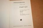 Vraagbaak Fiat 127 Nuova 1977-1979. P. Olyslager., Ophalen of Verzenden