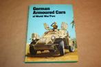 German Armoured Cars of World War II, Boeken, Oorlog en Militair, Gelezen, Ophalen of Verzenden, Tweede Wereldoorlog