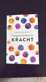 Boek Carolina Bont hoogsensitiviteit als kracht, Ophalen of Verzenden, Zo goed als nieuw, Kosmos Uitgevers, Persoonlijkheidsleer