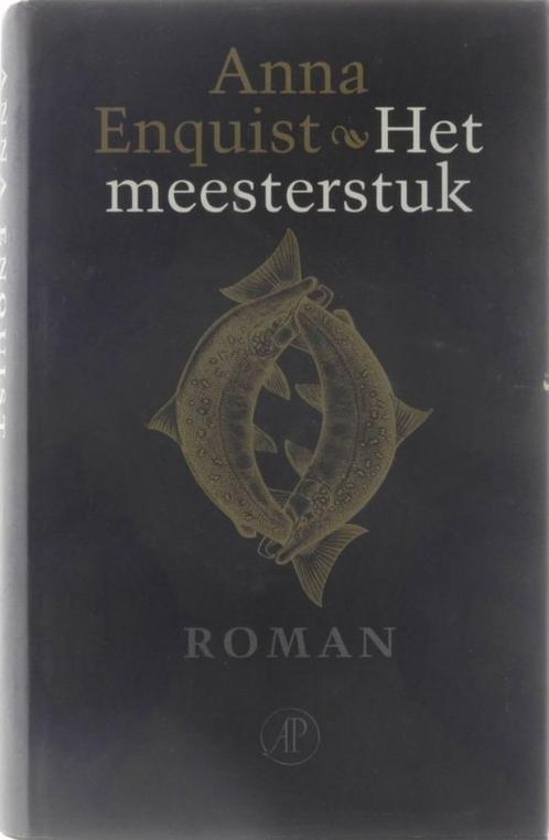 Het meesterstuk van Anna Enquist, Boeken, Romans, Gelezen, Nederland, Ophalen of Verzenden