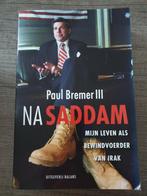 Na saddam paul bremer III mijn leven als bewindvoerder, Boeken, Ophalen of Verzenden, Gelezen, Nederland