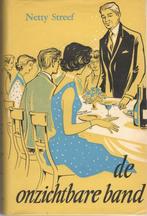 Netty Streef - De onzichtbare band., Ophalen of Verzenden, Gelezen