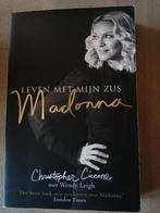Christophor Ciccone - leven met mijn zus Madonna, Ophalen of Verzenden, Gelezen, Christophor Ciccone; Wendy Leigh