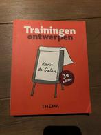 Trainingen Ontwerpen - Karin de Galan, Boeken, Ophalen of Verzenden, Zo goed als nieuw