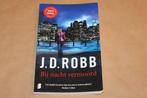 Bij nacht vermoord — J.D. Robb [Nora Roberts], Boeken, Ophalen of Verzenden, Gelezen