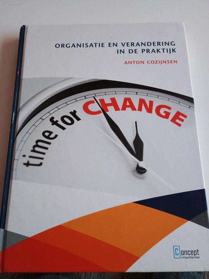 Anton Cozijnsen - Organisatie en verandering in de praktijk, Boeken, Wetenschap, Zo goed als nieuw, Sociale wetenschap, Ophalen of Verzenden