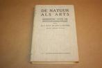 De natuur als arts - Handboek Natuurgeneeswijze 1936 !!, Ophalen of Verzenden, Gelezen, Kruiden en Alternatief