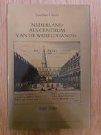 Nederland als Centrum van de Wereldhandel 1585-1740, Boeken, Verzenden, Zo goed als nieuw, Jonathan I. Israel