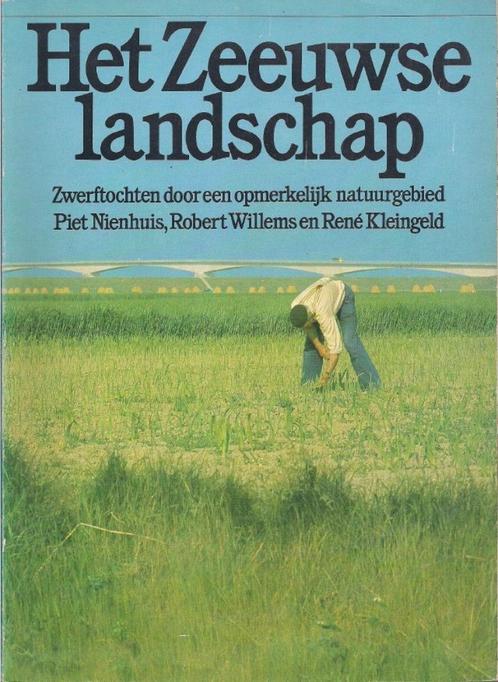 Het Zeeuwse landschap - P. Nienhuis, R. Willems,R. Kleingeld, Boeken, Natuur, Gelezen, Natuur algemeen, Ophalen of Verzenden