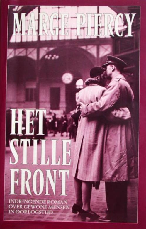 Marge Piercy - Het stille front, Boeken, Oorlog en Militair, Zo goed als nieuw, Landmacht, Tweede Wereldoorlog, Ophalen of Verzenden