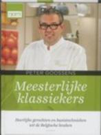 Meesterlijke Klassiekers,9789059166394,Peter goossens, Peter goossens, Verzenden, Hoofdgerechten, Zo goed als nieuw
