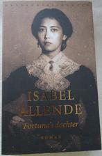 Isabel Allende - Fortuna’s dochter, Nieuw, Ophalen of Verzenden, Nederland, Isabel Allende