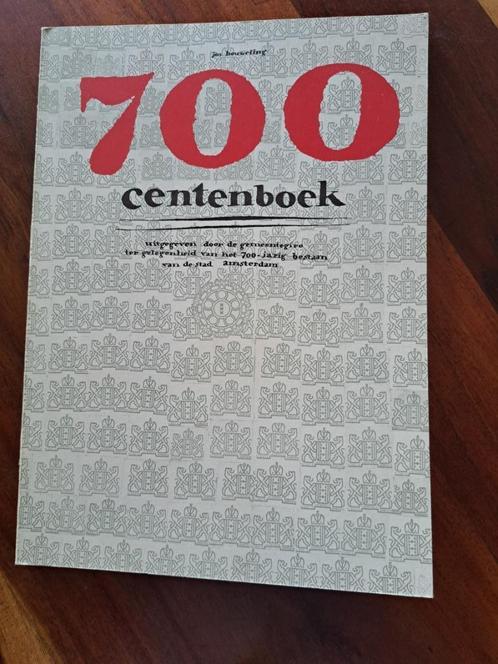 AMSTERDAM 700 CENTENBOEK, Boeken, Geschiedenis | Vaderland, Zo goed als nieuw, 20e eeuw of later, Ophalen of Verzenden