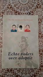 Adoptie  - Echte vaders over adoptie., Ophalen of Verzenden, Gelezen